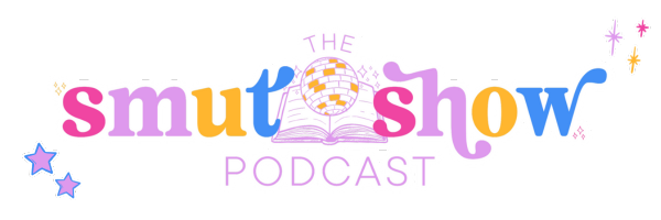 Welcome To The Smut Show